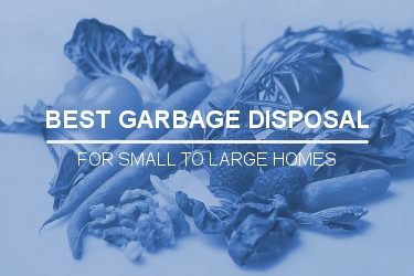 The Best Garbage Disposal